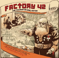 Factory 42 - The For the Greater Good (Revised Edition)