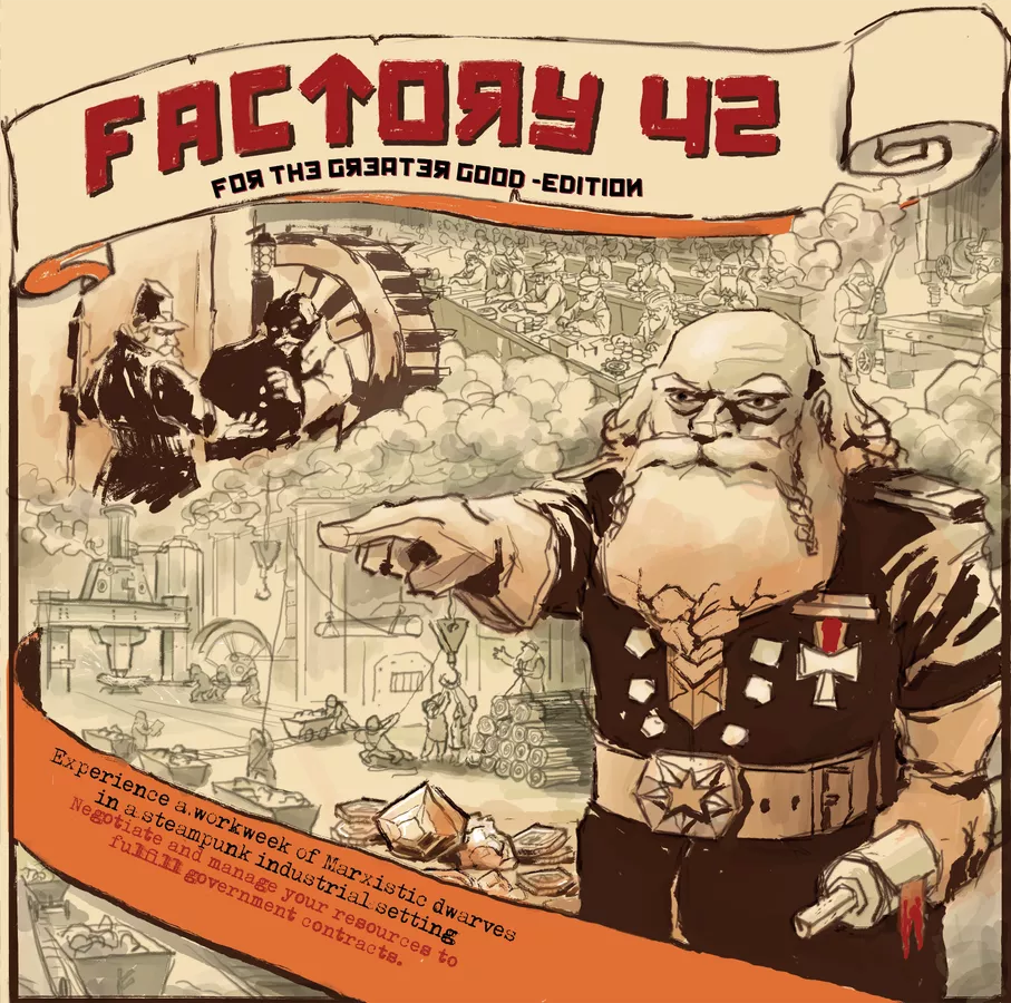 Factory 42 - The For the Greater Good (Revised Edition)